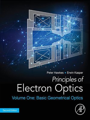 cover image of Principles of Electron Optics, Volume 1